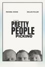 Pretty People Picking