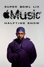 The Apple Music Super Bowl LIX Halftime Show Starring Kendrick Lamar