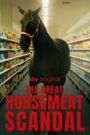 The Great Horsemeat Scandal