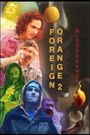 Foreign Orange 2: Blood Orange