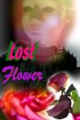 Lost Flower
