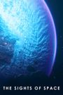 The Sights of Space: A Journey to Spectacular Alien Worlds