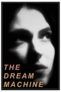 The Dream Machine
