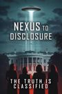 Nexus to Disclosure: The Truth Is Classified