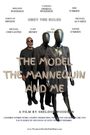 The Model, the Mannequin, and Me