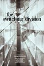 The Switching Division