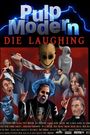 Pulp Modern: Die Laughing