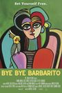 Bye Bye Barbarito