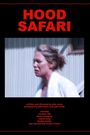 Hood Safari