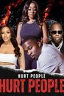 Hurt People Hurt People
