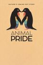 Animal Pride: Nature's Coming Out Story