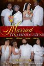 Married to a Hood Legend