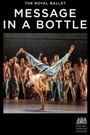Royal Opera House: Message in a Bottle