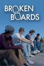 Broken Boards