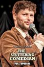 Drew Lynch: The Stuttering Comedian