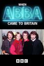 When ABBA Came to Britain