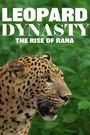 Leopard Dynasty – The Rise of Rana
