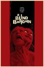 A Blind Bargain