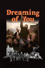 Dreaming of You: The Making of The Coral