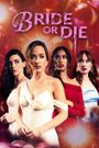 Bride or Die