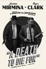 A Death To Die For