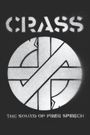 Crass: The Sound of Free Speech (The Story of Reality Asylum)