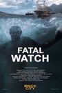 Fatal Watch