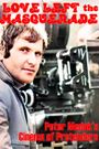 Love Left the Masquerade: Peter Medak's Cinema of Pretenders