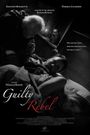 Guilty Rebel
