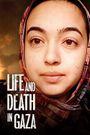 Life and Death in Gaza