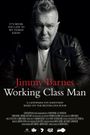 Jimmy Barnes: Working Class Man