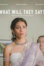 What Will They Say?