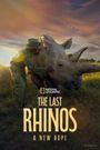 The Last Rhinos: A New Hope