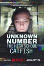 Unknown Number: The High School Catfish