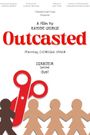 Outcasted