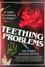 Teething Problems