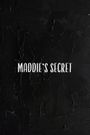 Maddie's Secret