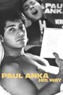 Paul Anka: His Way