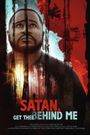 Satan, Get Thee Behind Me