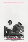 Two Sleepy People