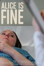 Alice Is Fine