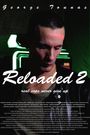 Reloaded 2