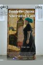 Danielle Scott: Ancestral Call