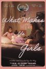 What Makes Us Girls