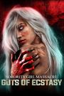 Sorority Girl Massacre: Guts of Ecstasy