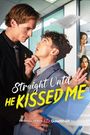 Straight Until He Kissed Me