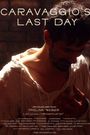 Caravaggio's Last Day