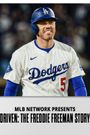 Driven: The Freddie Freeman Story