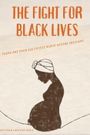 The Fight for Black Lives