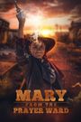 Mary from the Prayer Ward